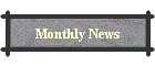 Monthly News